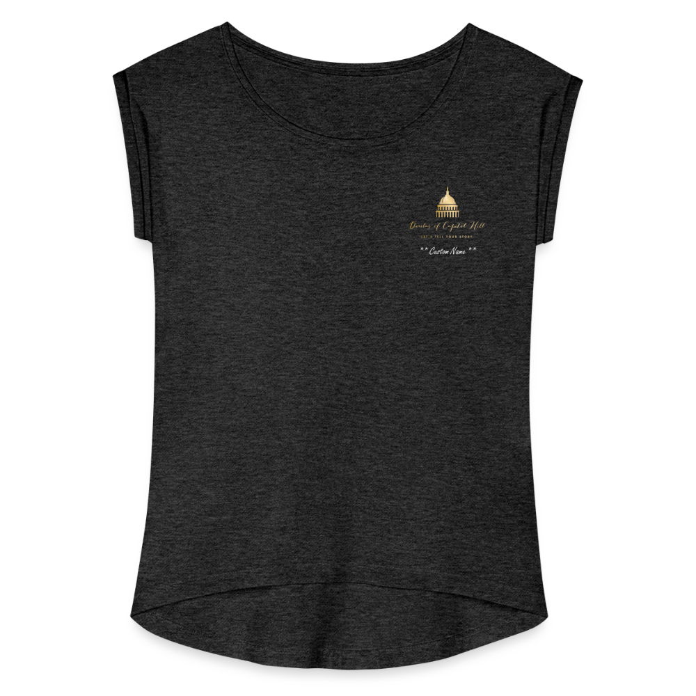 Doulas of Capital Hill Women's Roll Cuff T-Shirt - heather black